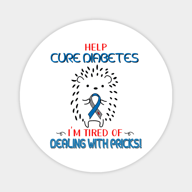 Diabetes awareness Hope Cure Diabetes Diabetes Gift Wife Daughter Gift Magnet by thuylinh8